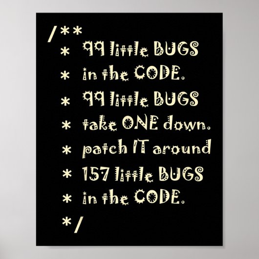 Poster 99 Bugs Dans Le Logiciel Code Drôle Ingénieur Test (Devant)
