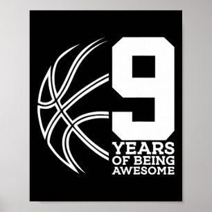 POSTER 9 ANS D'ÊTRE UN BASKETBALL MAGNIFIQUE 9E ANNIVERSA