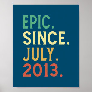 Poster 9 Year Old Gifts Epic Since July 2013 9th