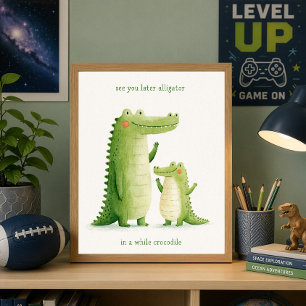 Poster À bientôt alligator mignon crocodile