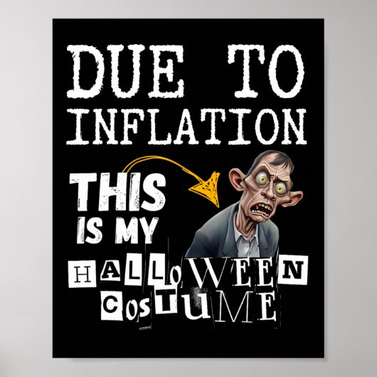 Poster A Cause De L'Inflation C'Est Mon Halloween Zombie (Devant)