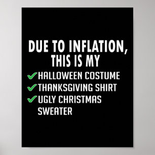 Poster À cause de l'inflation Halloween Thanksgiving Noël