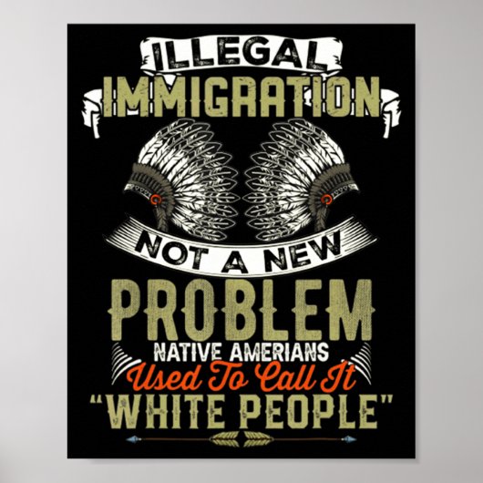 Poster A Immigration Illégale Pas Problème Natif (Devant)