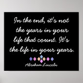 Poster À la fin - Abraham Lincoln devis - imprimer (Devant)