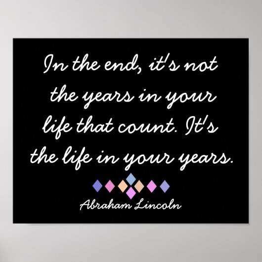 Poster À la fin - Abraham Lincoln devis - imprimer (Devant)