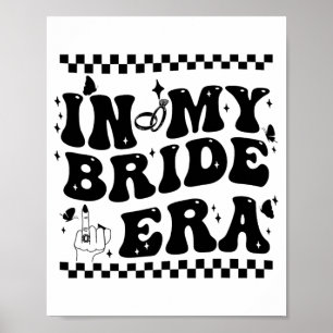 Poster À l'ère de ma mariée Super mariée Bachelorette