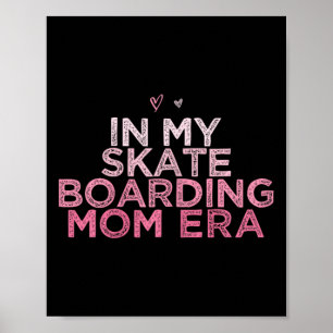 Poster À l'ère de ma mère en skateboard drôle rétro cœur