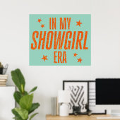 Poster À l'ère de ma Showgirl (Bureau à domicile)