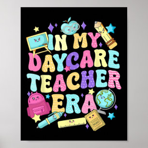 Poster À l'ère de mon éducateur de garderie Enfants de pr