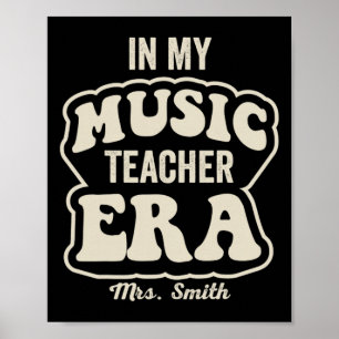 Poster À l'ère de mon professeur de musique Mme Smith Ret