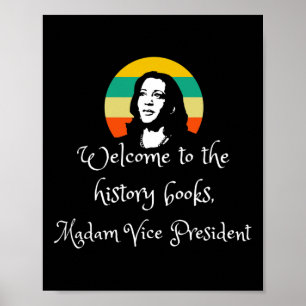 Poster À l'histoire Madame Vp Harris Citation Inauguratio