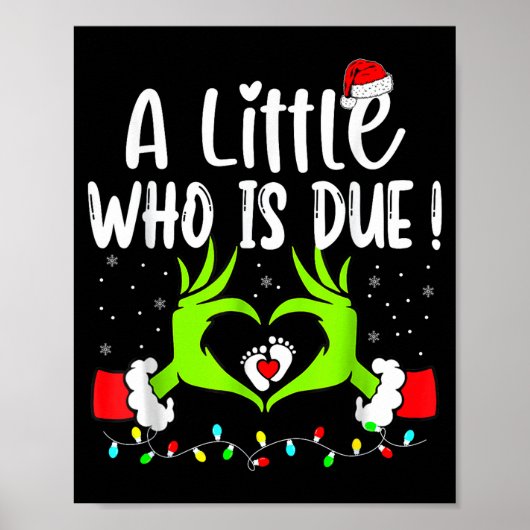 Poster A Little Who Is Due Funny Christmas Pregnancy Anno (Devant)