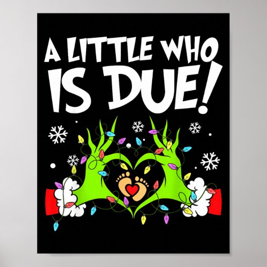 Poster A Little Who Is Due Funny Christmas Pregnancy Anno (Devant)