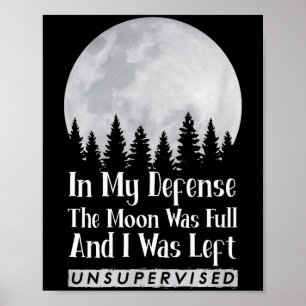 Poster À ma décharge la lune était pleine et j'étais lais