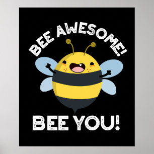 Poster Abeille géniale Abeille Vous Positif Insect Pun Da