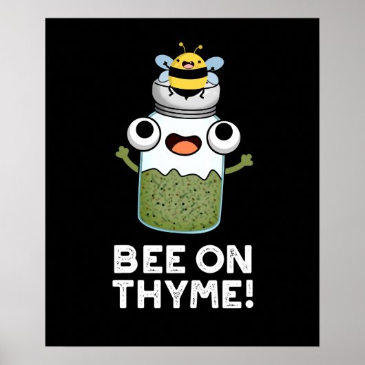 Poster Abeille Sur Thyme Funny Herb Insect Pun Dark BG (Devant)