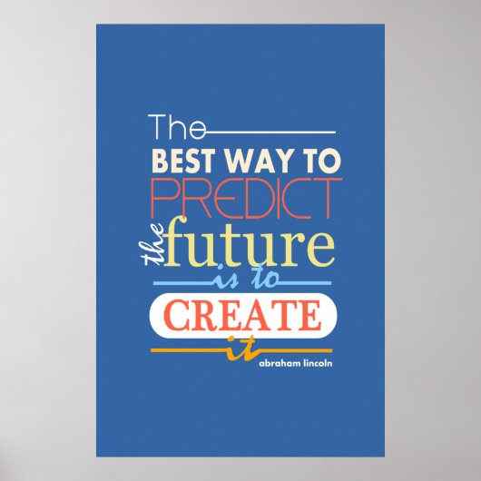 Poster Abraham Lincoln la meilleure façon de prédire l'av (Devant)