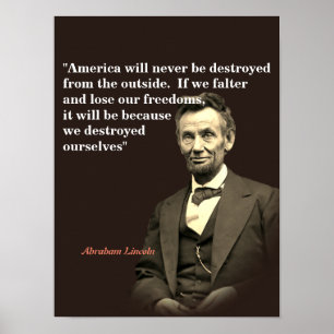 Poster Abraham Lincoln Quote On America’s Destruction