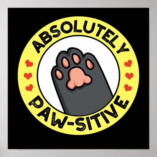 Poster Absolument Pawsitive Funny Paw Badge Pun Dark BG (Devant)