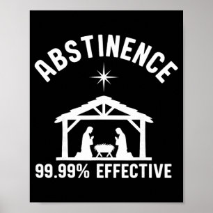 Poster Abstinence 99.99 pour cent efficace Nativité Chris