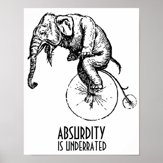 Poster Absurdity est sous-estimé Elephant sur Penny Farth (Devant)