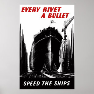 Poster Accélérer Les Navires - Chaque Rivet Une Balle