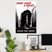 Poster Accélérer Les Navires - Chaque Rivet Une Balle (Bureau à domicile)