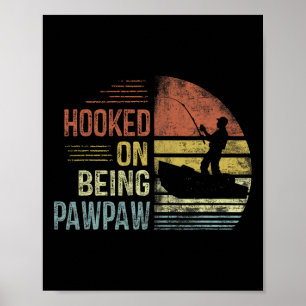 Poster Accompagné D'Être Pawpaw Pêche Cadeaux Pawpaw Père