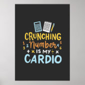 Poster Accountant Crunching Number Is My Cardio (Devant)