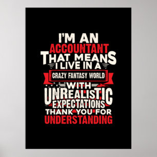 Poster Accountant Gift   I Am An Accountant