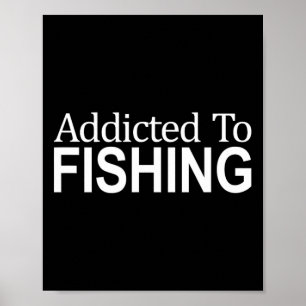 Poster Accro à la pêche -