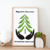 Poster Accrocher un arbre, sauver un arbre Sur le Jour de