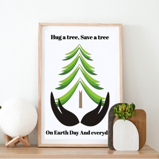 Poster Accrocher un arbre, sauver un arbre Sur le Jour de