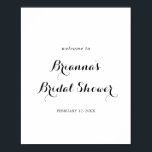 Poster Accueil de la Fête des mariées de calligraphie mod<br><div class="desc">Cette affiche de bienvenue calligraphie moderne de la douche nuptiale est parfaite pour un wedding shower rustique. Le design sobre et élégant présente une typographie de script classique et sophistiquée en noir et blanc.</div>