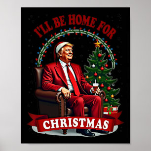 Poster Accueil de papa Je serai à la maison pour Noël Tru