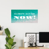 Poster Action Climatique Maintenant (Bureau à domicile)