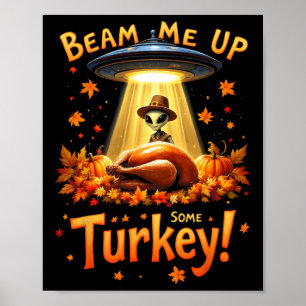 Poster Action de grâce extraterrestre Ufo Uap drôle Beam