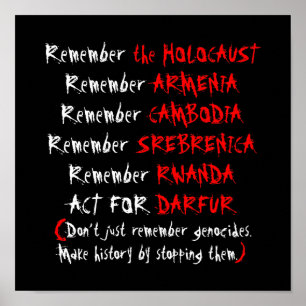 Poster Activism: Don't just remember genocides...