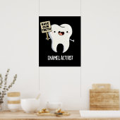 Poster Activiste Enamel Funny Dental Tooth Pun Dark BG (Cuisine)