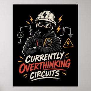 Poster Actuellement à trop réfléchir aux circuits - Élect