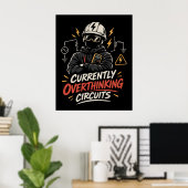Poster Actuellement à trop réfléchir aux circuits - Élect (Bureau à domicile)