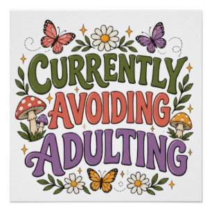 Poster Actuellement en évitant de devenir adulte Papillon