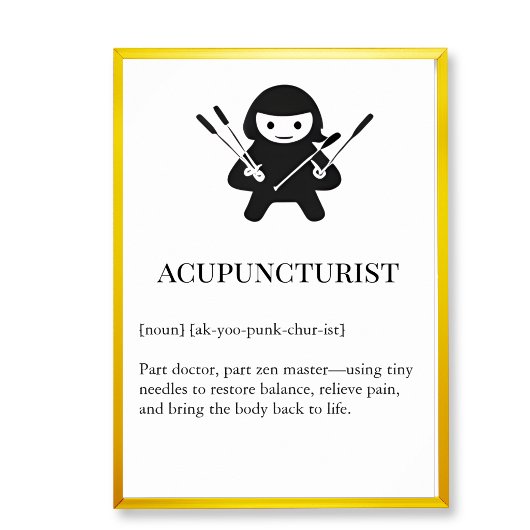 Poster Acupuncturist Wall Art Gift | Needle Acupuncture 