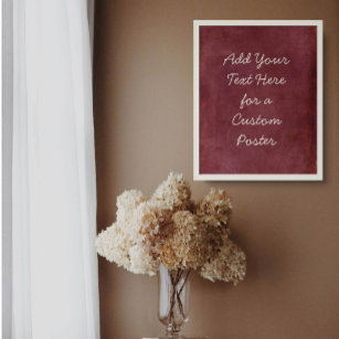 Poster Add Your Custom Text Deep Burgundy Red Grunge