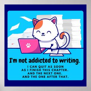 Poster Addicité à l'écriture : Le chickle d'écriture