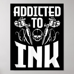 Poster Addicité À L'Encre Drôle Tatouage Artiste Crâne