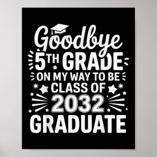 Poster Adieu 5e classe De 2032 Diplômé 5e année