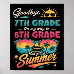 Poster Adieu 7e année En route vers 8e année, mais en pre