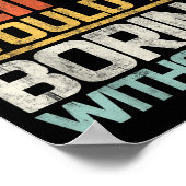Poster Admit It Life Would Be Boring Without Me Funny Say (Coin)