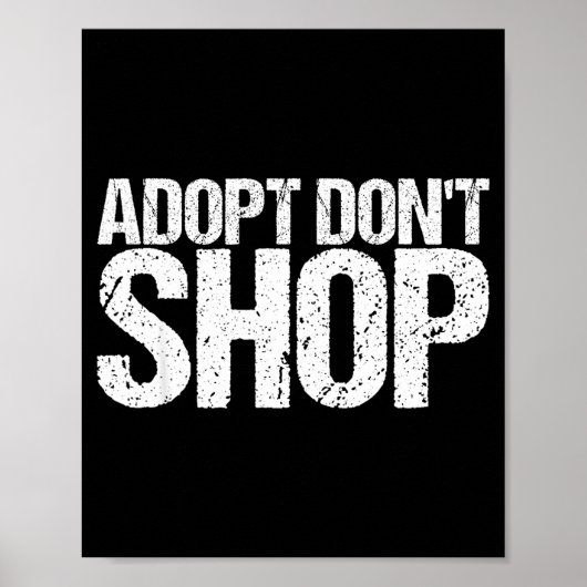 Poster Adopt Don't Shop As An Animal Rescue  (Devant)